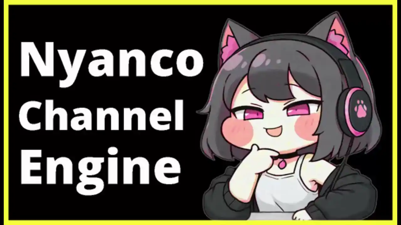 Nyanco Channel Engine