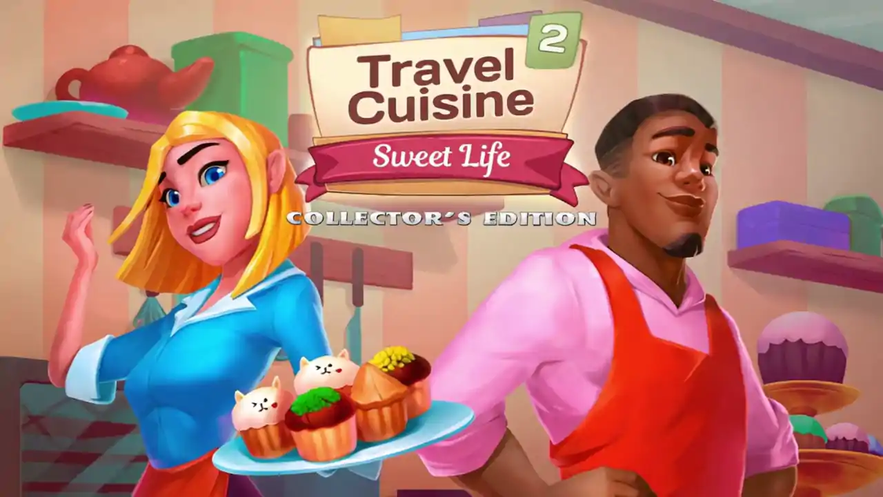 Travel Cuisine 2: Sweet Life